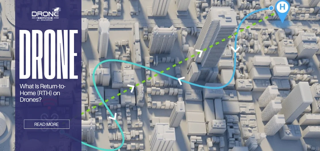 What Is Return-to-Home (RTH) on Drones